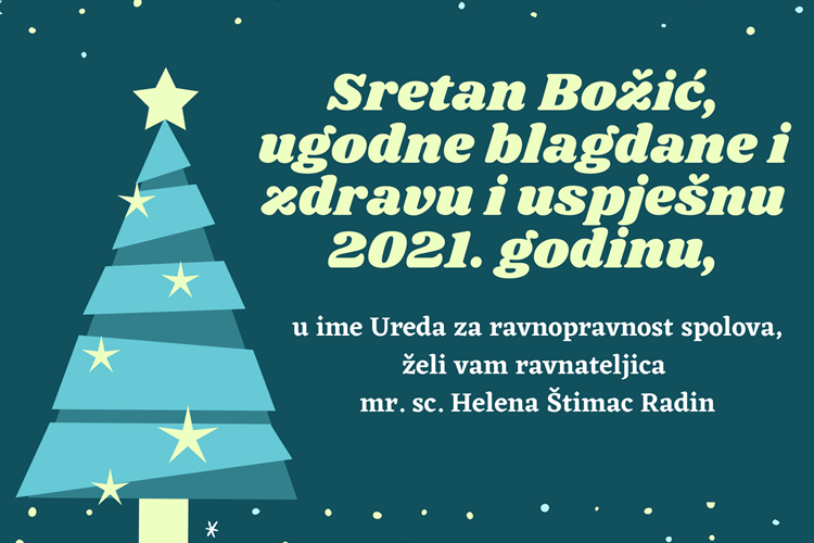 Slika /slike/URS slike - 2020/hrv Sretan Božić, ugodne blagdane i zdravu i uspješnu 2021. godinu.png